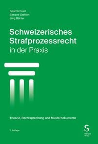 Produktbild: Schweizerisches Strafprozessrecht in der Praxis