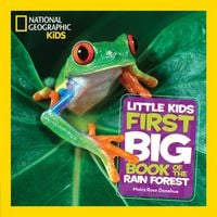 Produktbild: National Geographic Little Kids First Big Book of the Rain Forest