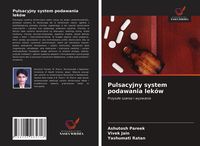 Produktbild: Pulsacyjny system podawania lek&oacute;w