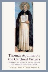 Produktbild: Thomas Aquinas on the Cardinal Virtues