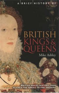 Produktbild: A Brief History of British Kings & Queens