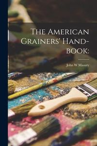 Produktbild: The American Grainers' Hand-book