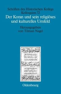 Produktbild: Der Koran und sein religi&ouml;ses und kulturelles Umfeld