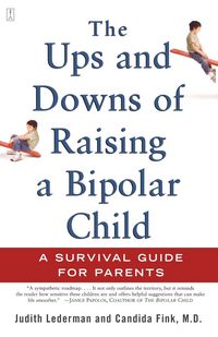 Produktbild: The Ups and Downs of Raising a Bipolar Child