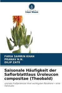 Produktbild: Saisonale H&auml;ufigkeit der Saflorblattlaus Uroleucon compositae (Theobald)