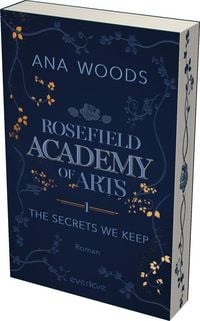 Produktbild: Rosefield Academy of Arts &ndash; The Secrets We Keep