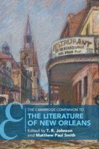 Produktbild: The Cambridge Companion to the Literature of New Orleans