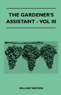Produktbild: The Gardener's Assistant - Vol III