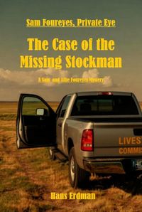 Produktbild: Sam Foureyes, Private Eye: The Case of the Missing Stockman (Sam and Allie Foureyes Mysteries, #2)