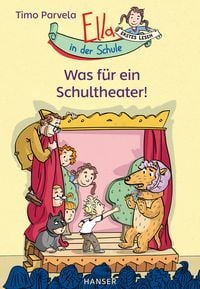 Produktbild: Ella in der Schule - Was f&uuml;r ein Schultheater!