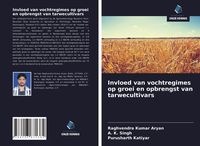 Produktbild: Invloed van vochtregimes op groei en opbrengst van tarwecultivars
