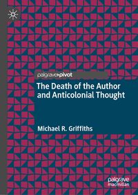 Produktbild: The Death of the Author and Anticolonial Thought