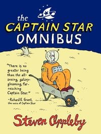 Bild vom Artikel The Captain Star Omnibus vom Autor Steven Appleby