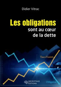 Produktbild: Les obligations sont au coeur de la dette