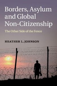 Produktbild: Borders, Asylum and Global Non-Citizenship