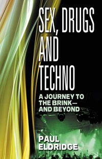 Produktbild: Sex, Drugs and Techno