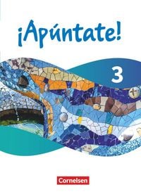 Produktbild: &iexcl;Ap&uacute;ntate! - Spanisch als 2. Fremdsprache - Ausgabe 2024 - Band 3