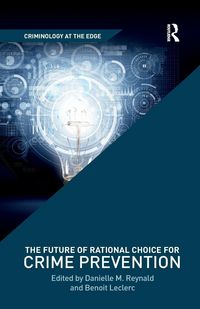 Produktbild: The Future of Rational Choice for Crime Prevention