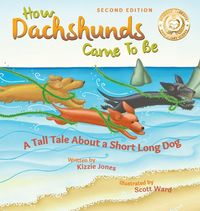 Produktbild: How Dachshunds Came to Be (Second Edition Hard Cover)