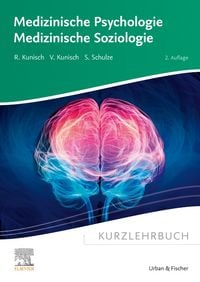 Produktbild: Kurzlehrbuch Medizinische Psychologie - Medizinische Soziologie