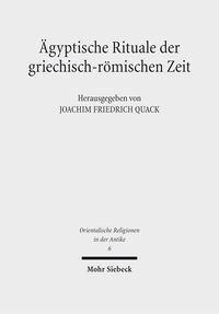 Produktbild: &Auml;gyptische Rituale der griechisch-r&ouml;mischen Zeit