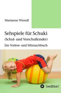 Produktbild: Sehspiele f&uuml;r Schuki (Schul- und Vorschulkinder)