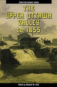 Produktbild: The Upper Ottawa Valley to 1855