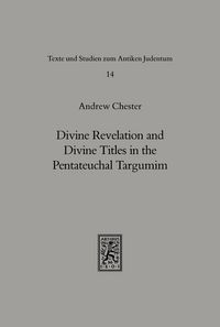 Produktbild: Divine Revelation and Divine Titles in the Pentateuchal Targumin