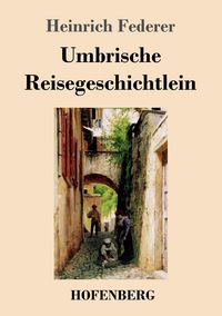 Produktbild: Umbrische Reisegeschichtlein