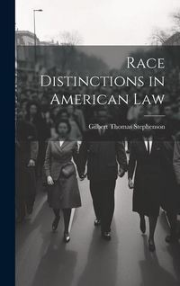 Produktbild: Race Distinctions in American Law