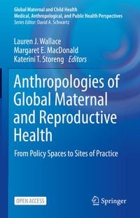 Produktbild: Anthropologies of Global Maternal and Reproductive Health