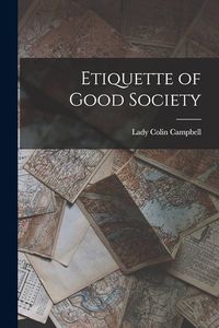 Produktbild: Etiquette of Good Society