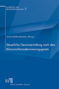 Produktbild: Steuerliche Gewinnermittlung nach dem Bilanzrechtsmodernisierungsgesetz