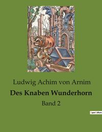 Produktbild: Des Knaben Wunderhorn