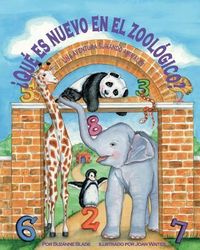 Produktbild: &iquest;Qu&eacute; Es Nuevo En El Zool&oacute;gico? Una Aventura de Suma Con Los Animales (What's New at the Zoo? an Animal Adding Adventure)