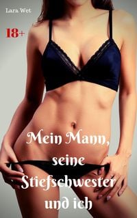 Produktbild: Mein Mann, seine Stiefschwester und ich