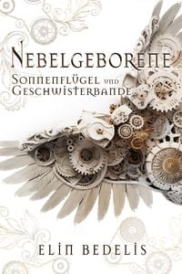 Produktbild: Sonnenfl&uuml;gel und Geschwisterbande