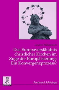 Produktbild: Das Europaverst&auml;ndnis christlicher Kirchen im Zuge der Europ&auml;isierung: Ein Konvergenzprozess?