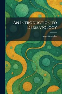 Produktbild: An Introduction to Dermatology