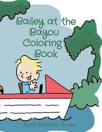 Produktbild: Bailey at the Bayou Coloring Book