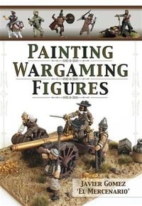 Produktbild: Painting Wargaming Figures