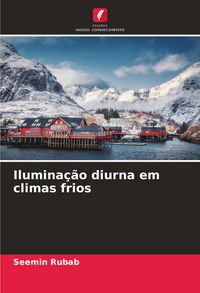 Produktbild: Ilumina&ccedil;&atilde;o diurna em climas frios