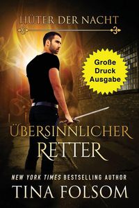 Produktbild: &Uuml;bersinnlicher Retter (Gro&szlig;e Druckausgabe)