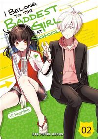 Produktbild: I Belong to the Baddest Girl at School Volume 02