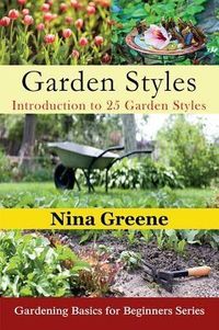 Produktbild: Garden Styles: Introduction to 25 Garden Styles