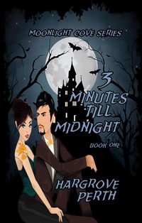 Produktbild: 3 Minutes till Midnight (Moonlight Cove, #1)