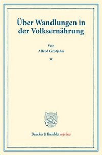 Produktbild: &Uuml;ber Wandlungen in der Volksern&auml;hrung.