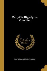 Produktbild: Euripidis Hippolytus Coronifer