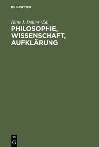 Produktbild: Philosophie, Wissenschaft, Aufkl&auml;rung