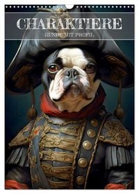 Produktbild: CHARAKTIERE Hunde mit Profil (Wandkalender 2026 DIN A3 hoch), CALVENDO Monatskalender